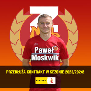 Read more about the article Paweł Moskwik zostaje z nami!