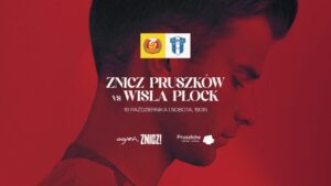 Read more about the article Bilety na mecz MKS Znicz Pruszków vs Wisła Płock